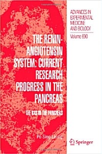 The Renin-Angiotensin System: Current Research Progress in the Pancreas: The Ras in the Pancreas (Paperback, 2010)