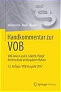 Handkommentar Zur Vob: Vob Teile a Und B, Sektvo, Vsvgv, Rechtsschutz Im Vergabeverfahren (Hardcover, 13., Vollst. Ub)