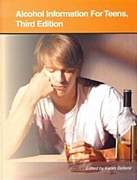 Alcohol Information for Teens (Hardcover, 3rd)