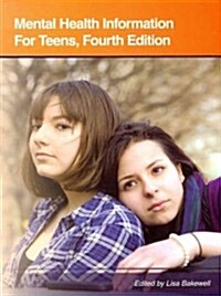 Mental Health Information for Teens (Hardcover, 4th)