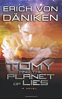 Tomy and the Planet of Lies (Paperback)