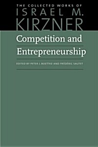 [중고] Competition and Entrepreneurship (Hardcover)