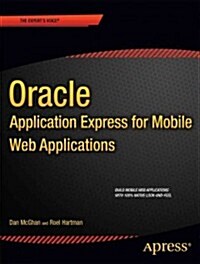 Oracle Application Express for Mobile Web Applications (Paperback)