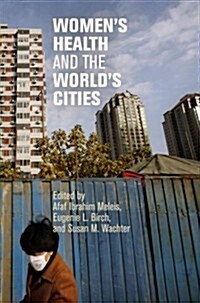 Womens Health and the Worlds Cities (Paperback)
