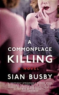 A Commonplace Killing (Paperback)