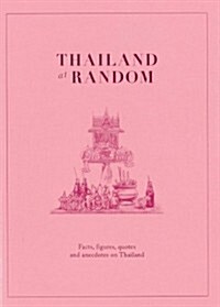 Thailand at Random (Hardcover)