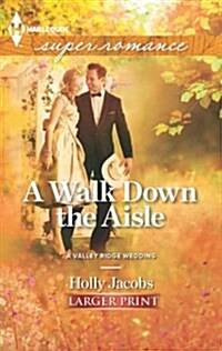 A Walk Down the Aisle (Paperback, LGR)