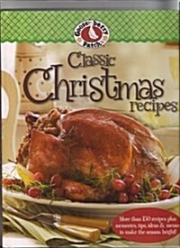 Gooseberry Patch Classic Christmas Recipes (Hardcover)