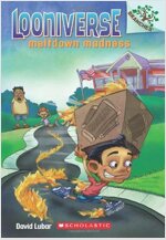Looniverse #2 : Meltdown Madness (Paperback)