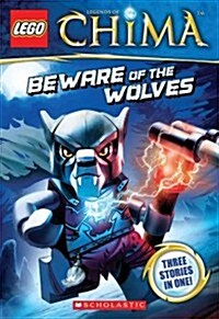 Lego Legends of Chima: Beware of the Wolves (Chapter Book #2) (Paperback)