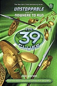 [중고] The 39 Clues: Unstoppable: Nowhere to Run, Volume 1 (Hardcover)