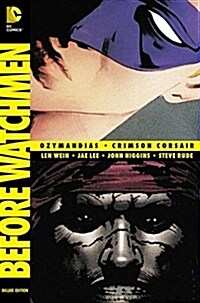 Before Watchmen: Ozymandias/Crimson Corsair (Hardcover)