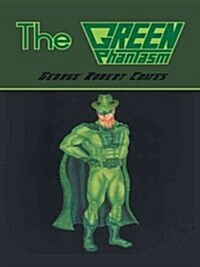 The Green Phantasm (Hardcover)