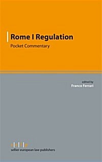Rome I Regulation: Pocket Commentary (Paperback)