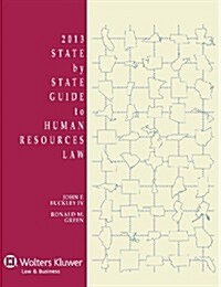 State by State Guide to Human Resources Law 2013 (Paperback)