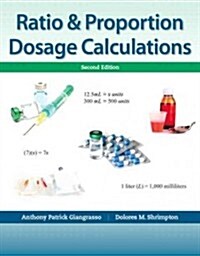 Ratio & Proportion Dosage Calculations (Paperback, 2, Revised)