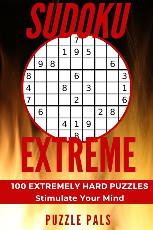 Sudoku Extreme: 100 Extremely Hard Puzzles (Paperback)