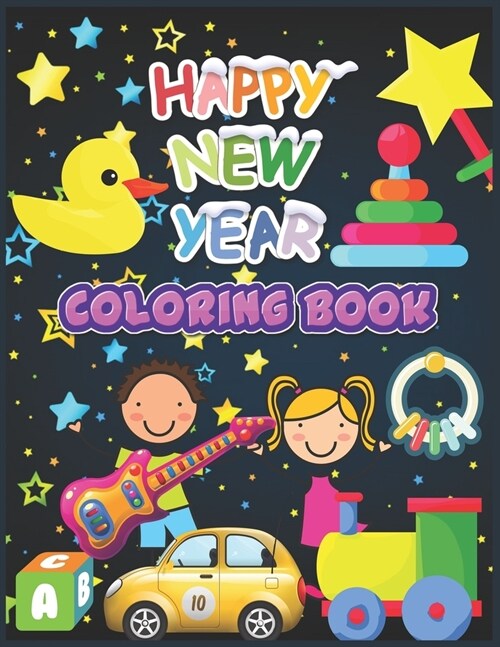 Happy New Year Coloring Book: Relaxing Colouring Book for Girls, Ages 4-8, 9-12, 13-19 / Happy New Year Coloring & Activity Book (Design Originals) (Paperback)