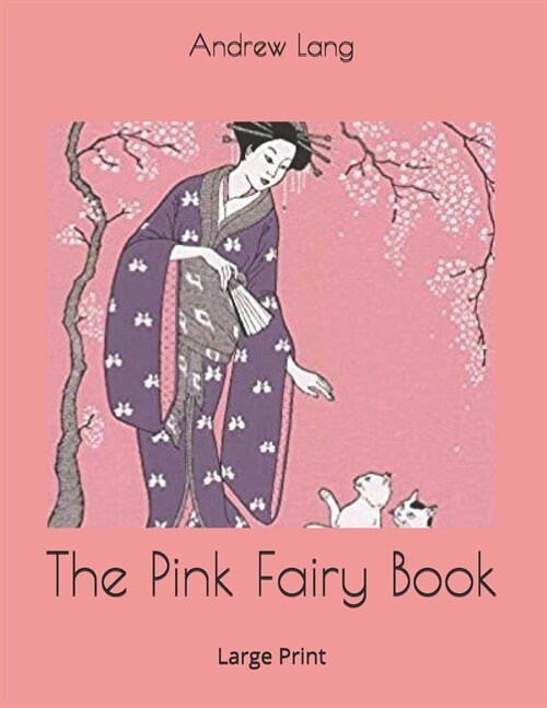 The Pink Fairy Book: Large Print (Paperback)