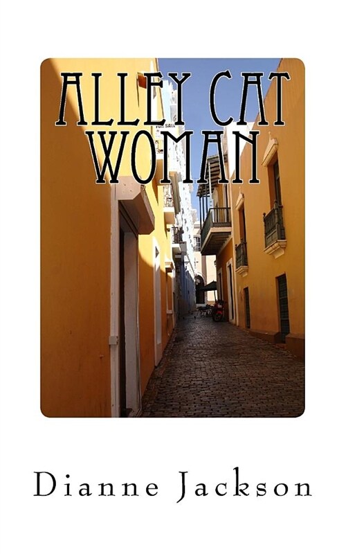 Alley Cat Woman (Paperback)