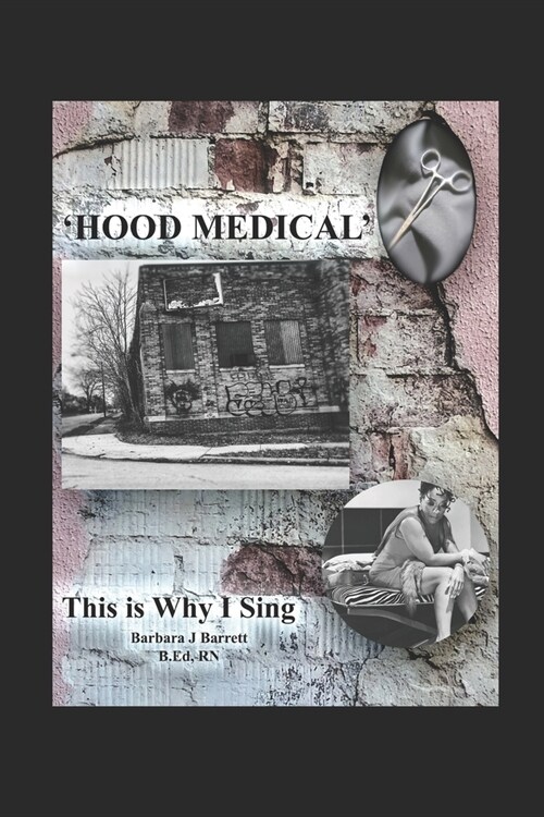 Hood Medical: This Is Why I Sing (Paperback)