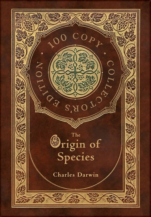 The Origin of Species (100 Copy Collectors Edition) (Hardcover)