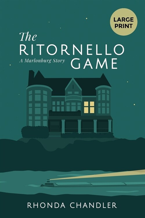 The Ritornello Game: (Staircase Books Large Print Edition) (Paperback)