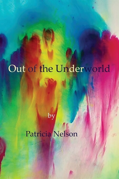 Out of the Underworld (Paperback)
