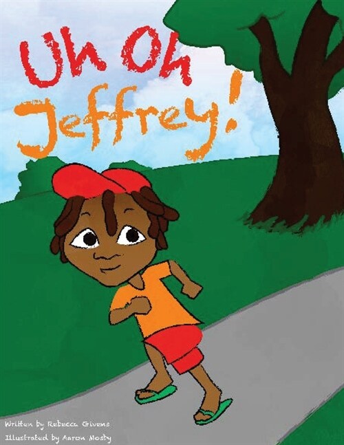 Uh-Oh Jeffery! (Paperback)