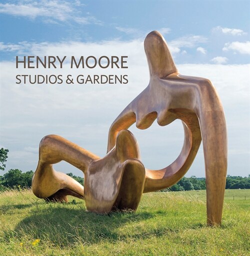 Henry Moore Studios and Gardens (Paperback)