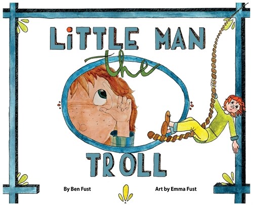 Little Man the Troll (Hardcover)