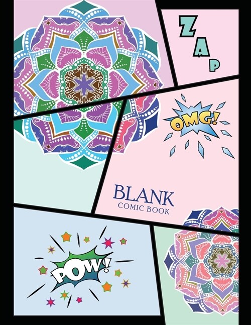 Blank Comic Book: Comic Panel, For drawing your own comics, idea and design sketchbook, Journal Notebook, Manga, Variety of Templates fo (Paperback)
