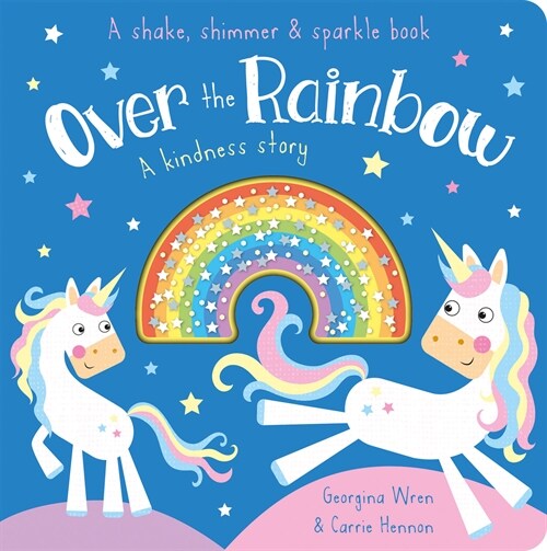 Over the Rainbow: A Kindness Story (Board Books)