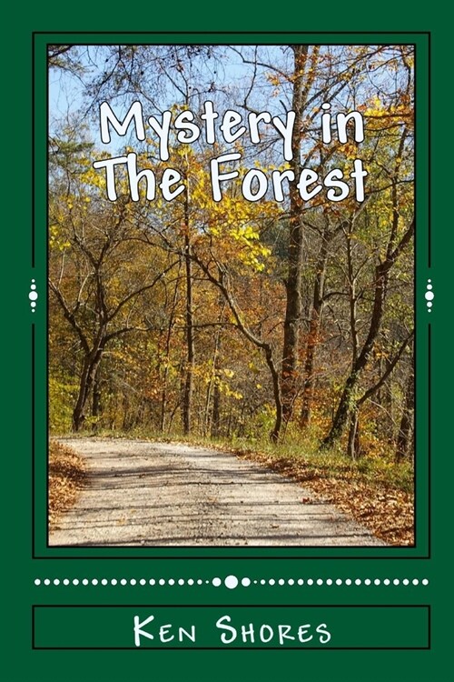 Mystery in the Forest (Paperback)