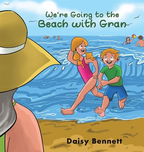 Were Going to the Beach with Gran (Paperback)