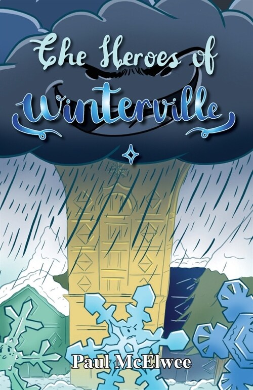The Heroes of Winterville (Paperback)