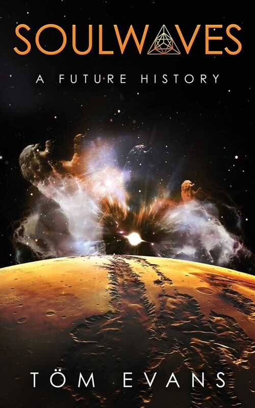 Soulwaves: A Future History (Paperback)