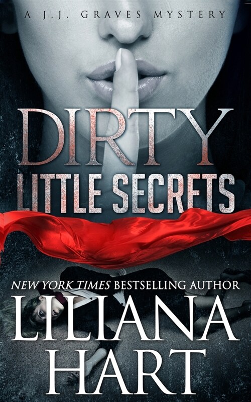 Dirty Little Secret: A J.J. Graves Mystery (Paperback)