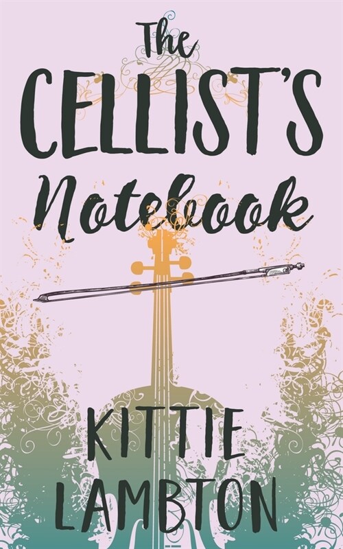 The Cellists Notebook (Paperback)