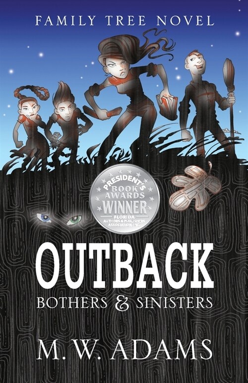 Family Tree Novel: OUTBACK Bothers & Sinisters (Paperback)
