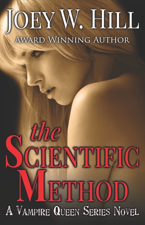 The Scientific Method: A Vampire Queen Series Novel (Paperback)