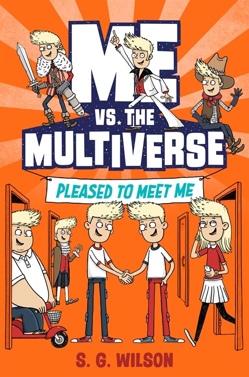 Me vs. the Multiverse: Pleased to Meet Me (Library Binding)