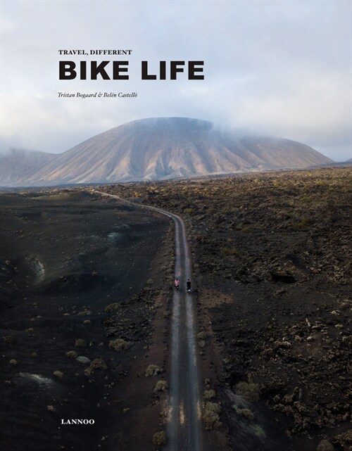Bike Life: Travel, Different (Hardcover)