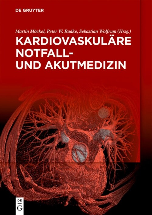 Kardiovaskul?e Notfall- Und Akutmedizin (Hardcover)