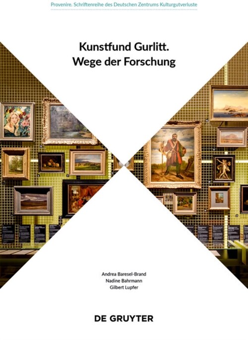 Kunstfund Gurlitt: Wege Der Forschung (Paperback)