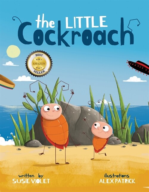 The Little Cockroach : Childrens Adventure Series (Book 1) (Hardcover, Internet Addition ed.)