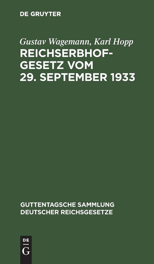 Reichserbhofgesetz vom 29. September 1933 (Hardcover, 2, 2. Aufl)