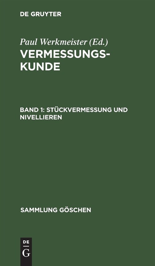 St?kvermessung Und Nivellieren (Hardcover, 11, Reprint 2020)