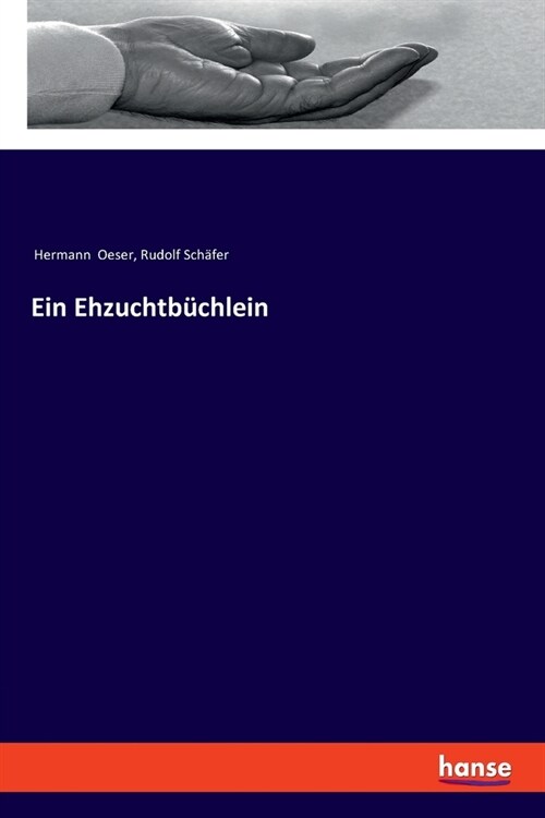 Ein Ehzuchtb?hlein (Paperback)