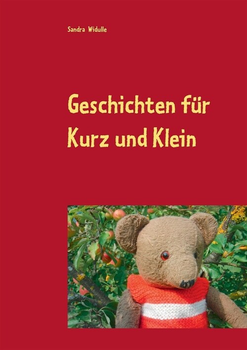 Geschichten f? Kurz und Klein: Bunte Geschichtenwelt (Paperback)